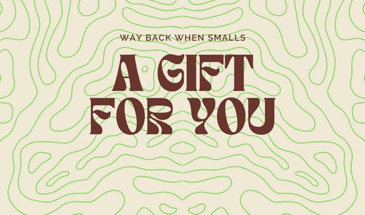 Way Back When Smalls Gift Card